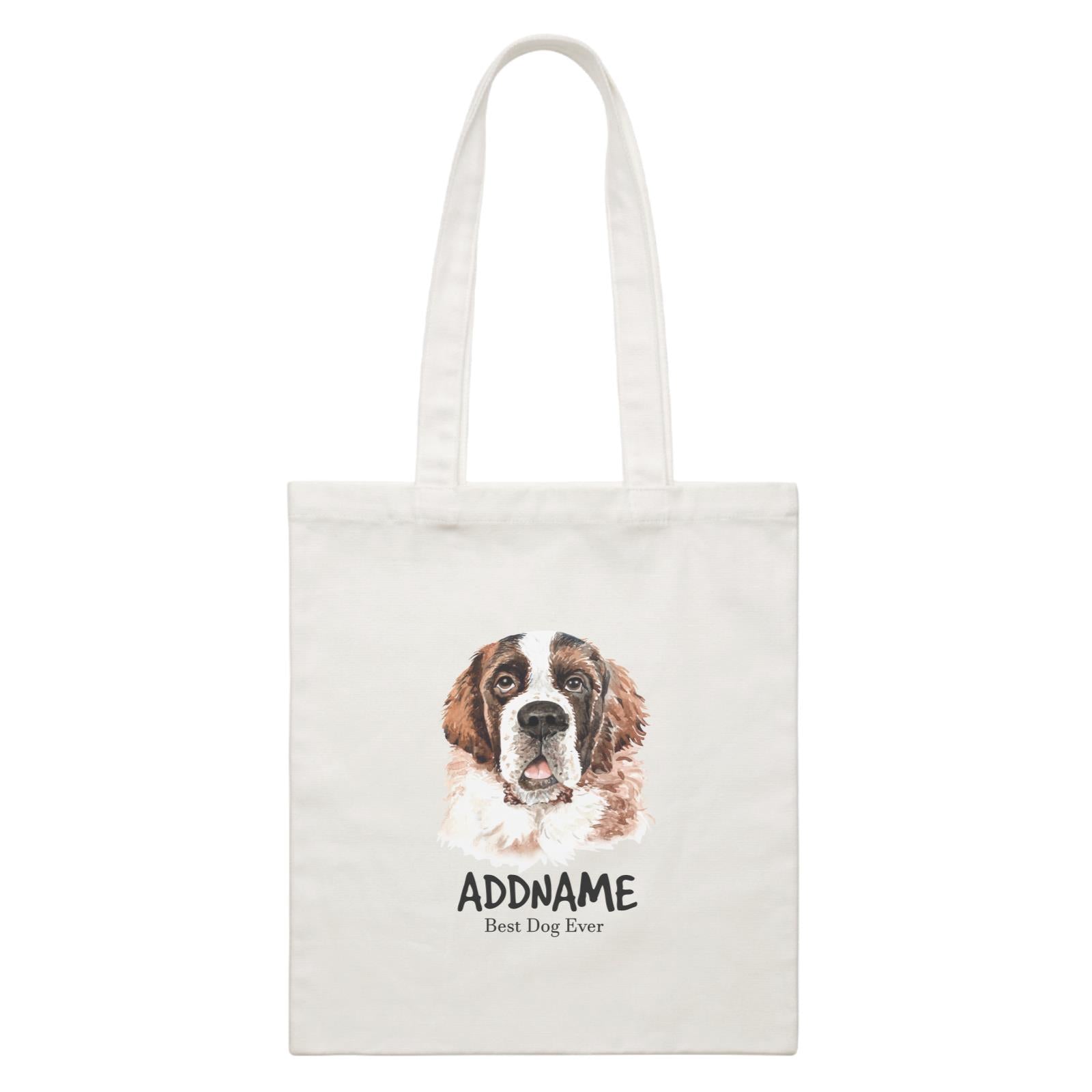 Watercolor Dog Saint Bernard Front Best Dog Ever Addname White Canvas Bag