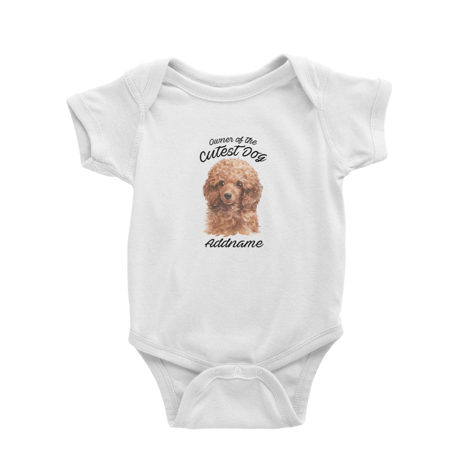 Watercolor Dog Owner Of The Cutest Dog Poodle Brown Addname Baby Romper