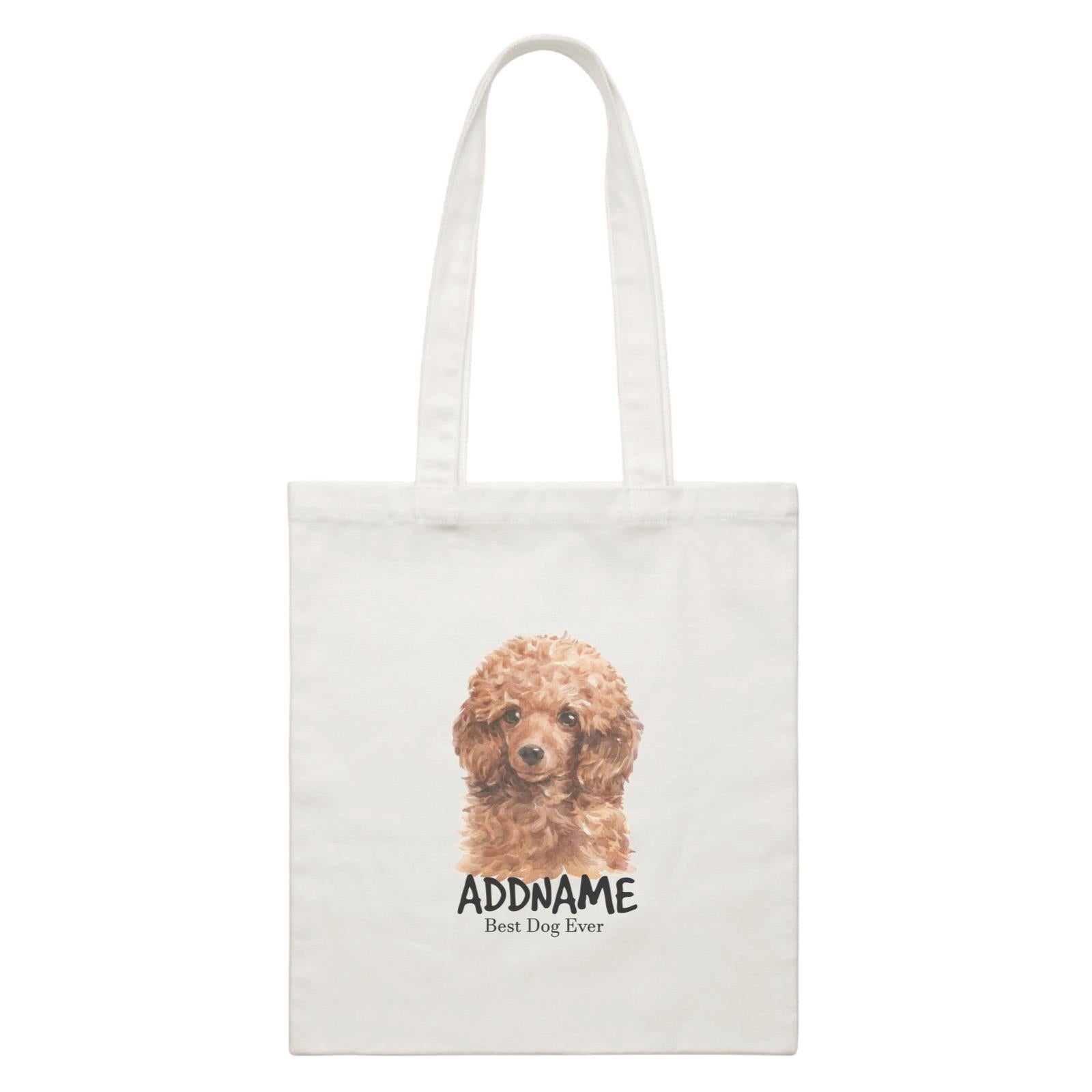 Watercolor Dog Poodle Brown Best Dog Ever Addname White Canvas Bag