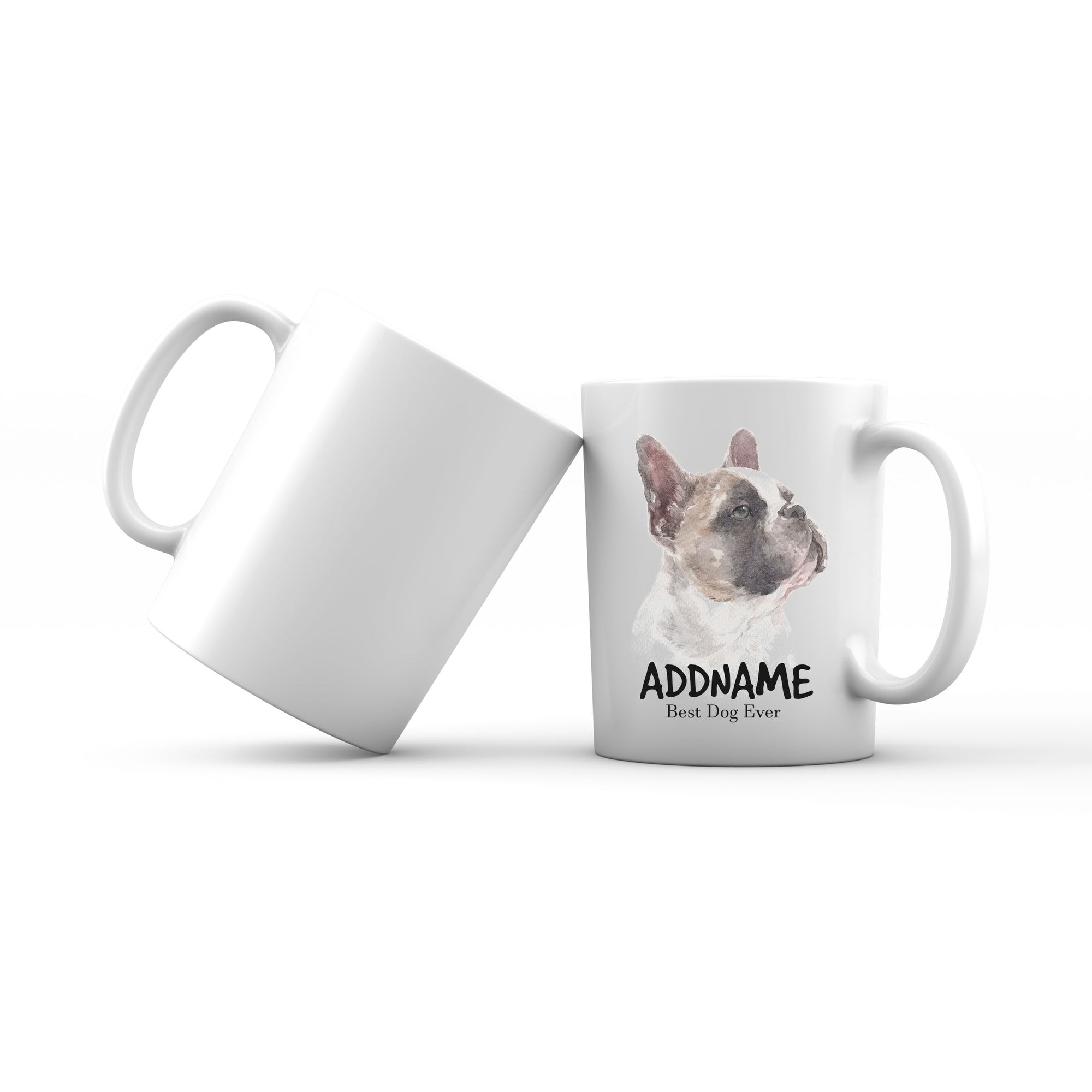 Watercolor Dog French Bulldog Look Up Best Dog Ever Addname Mug