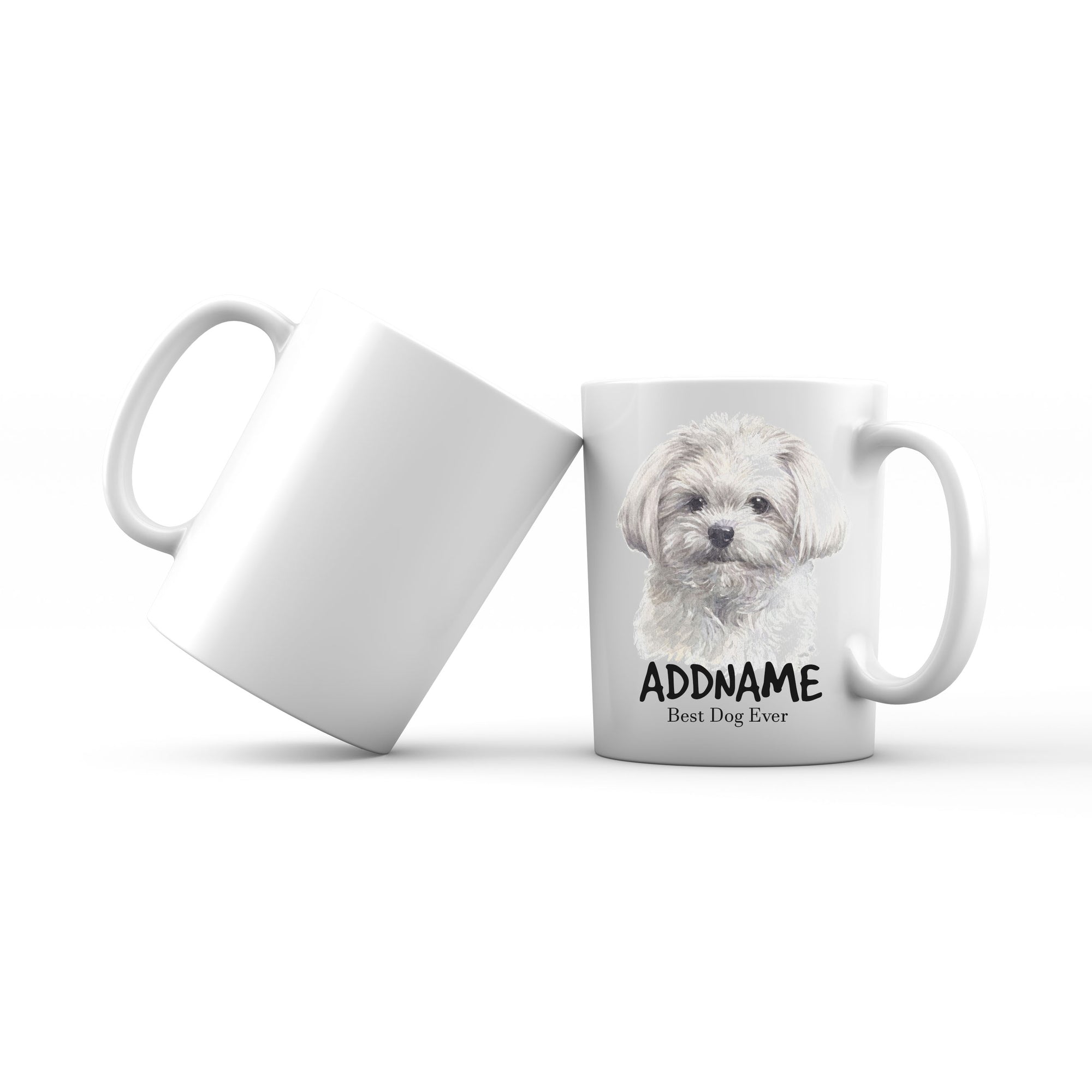 Watercolor Dog Maltese Front Best Dog Ever Addname Mug