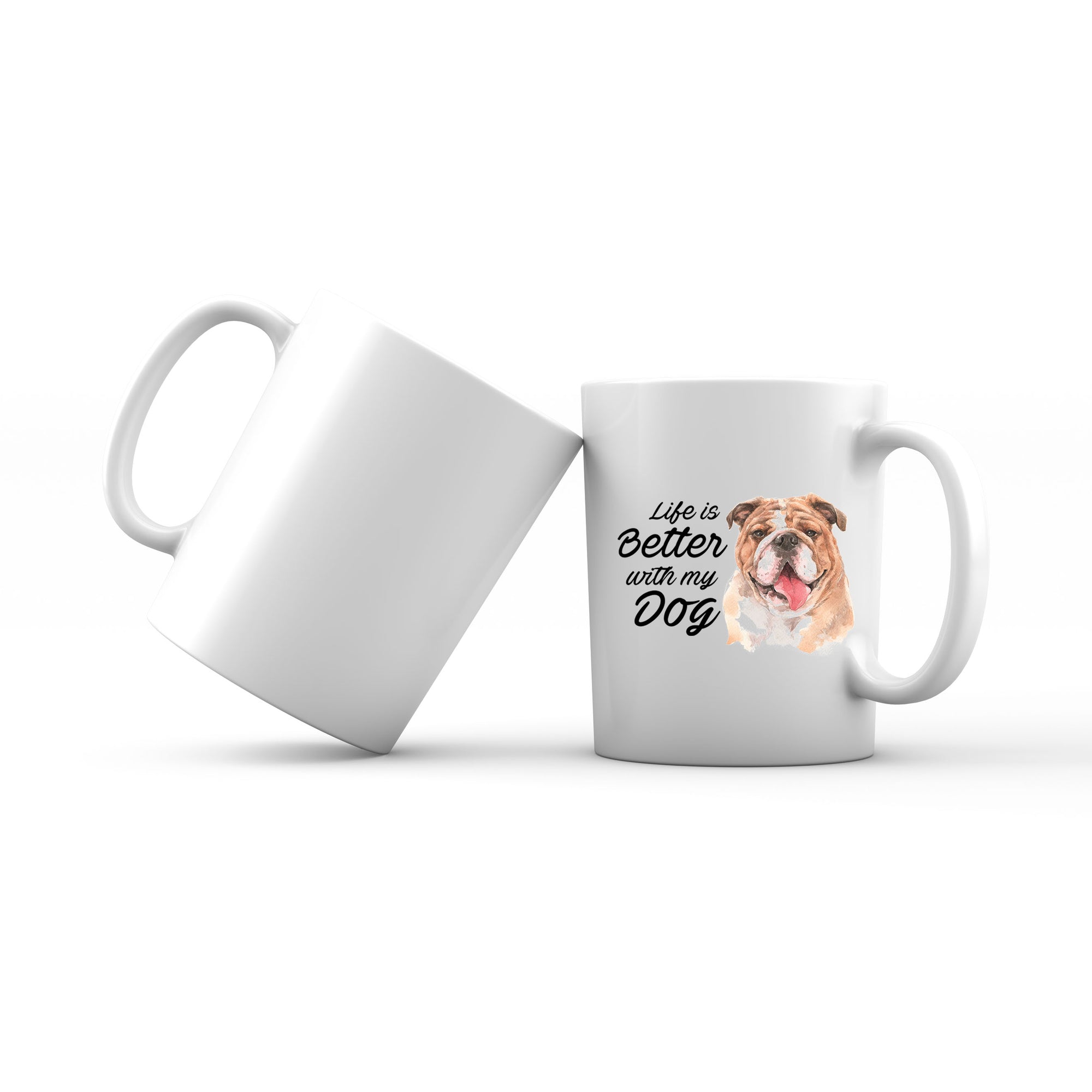 Watercolor Life is Better With My Dog Bulldog Addname Mug