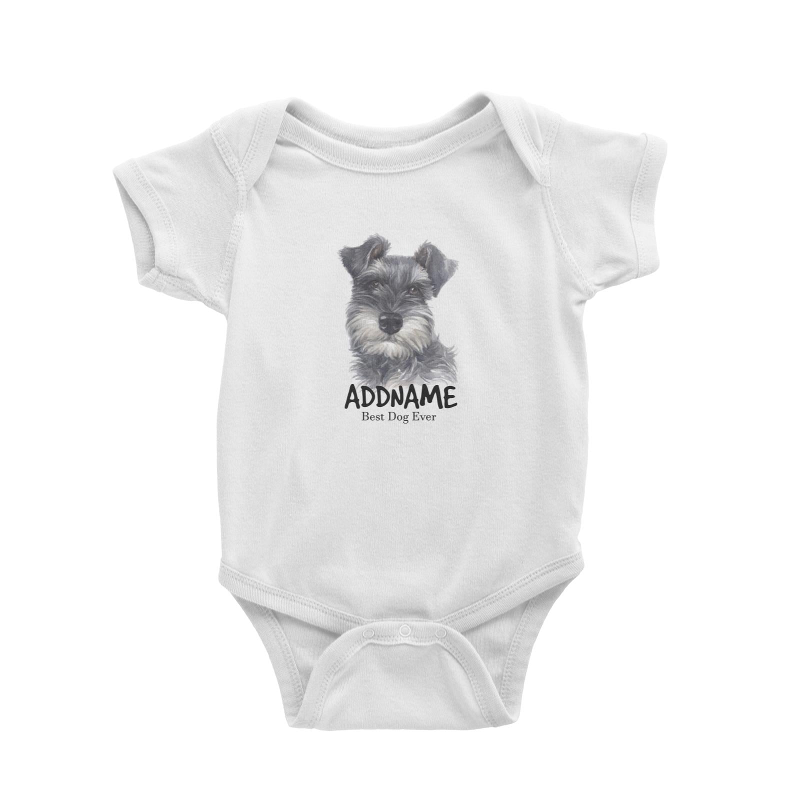 Watercolor Dog Schnauzer Front Black Best Dog Ever Addname Baby Romper