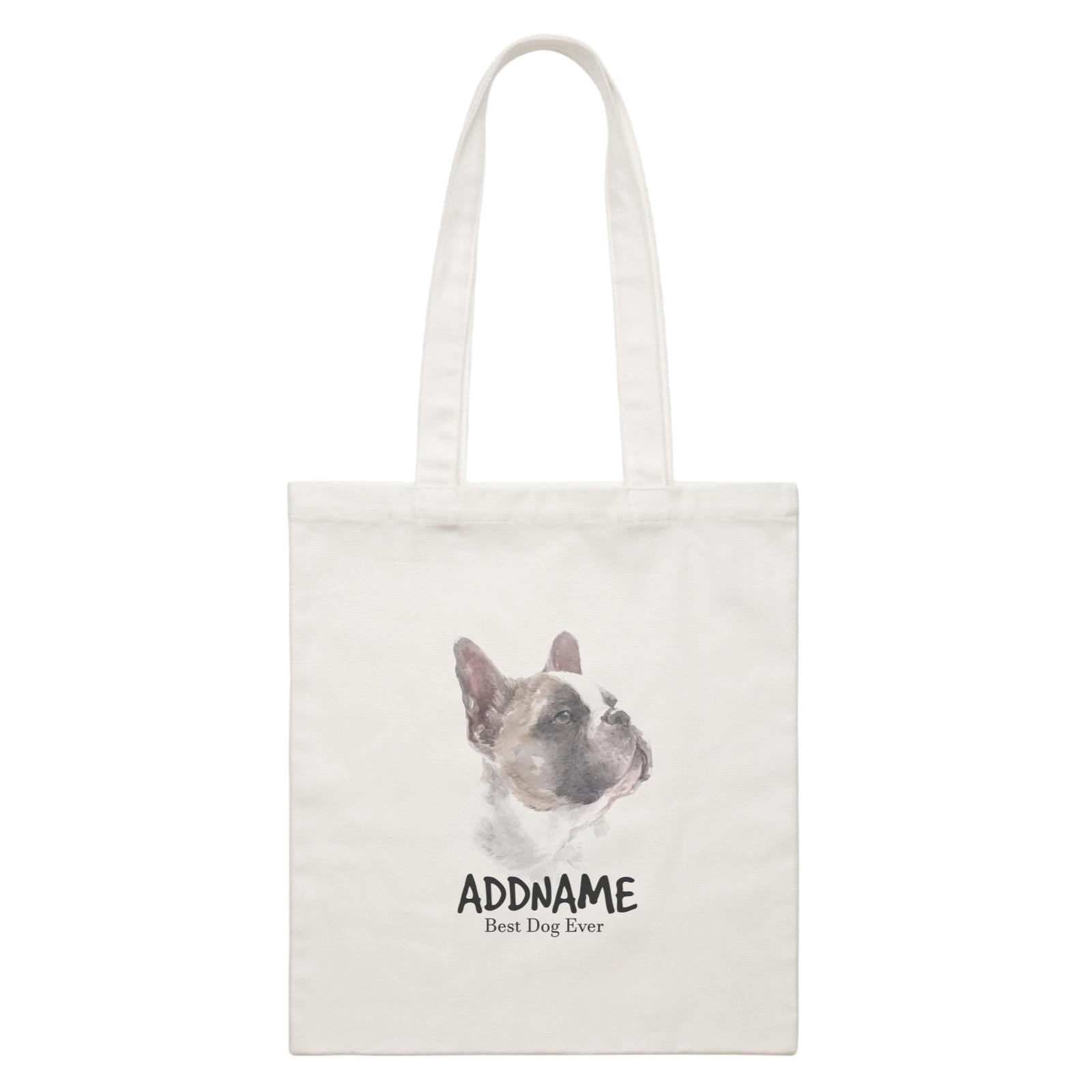 Watercolor Dog French Bulldog Look Up Best Dog Ever Addname White Canvas Bag