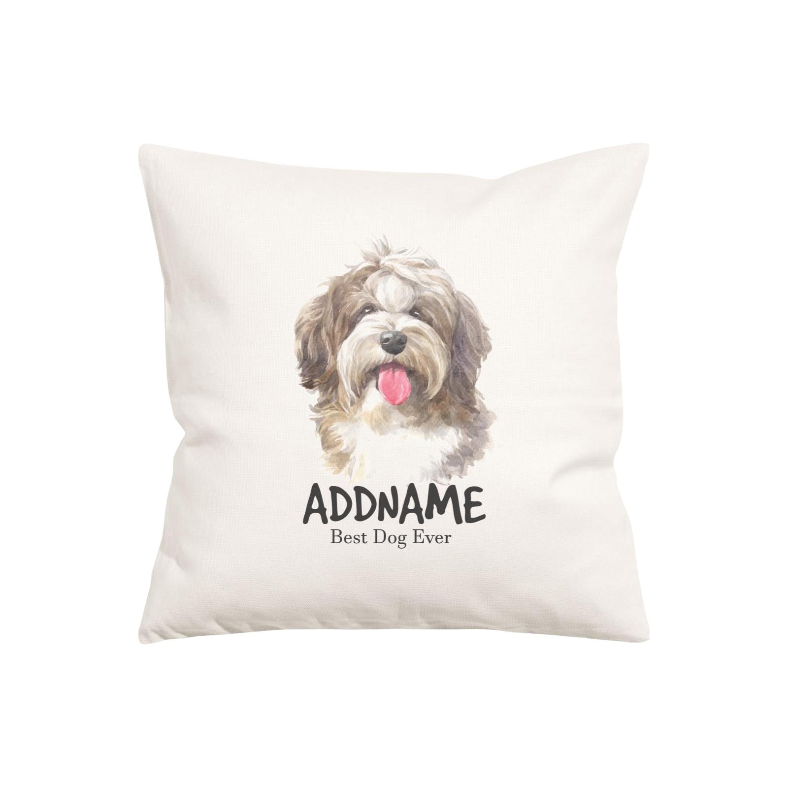 Watercolor Dog Series Shaggy Havanese Best Dog Ever Addname Pillow Cushion