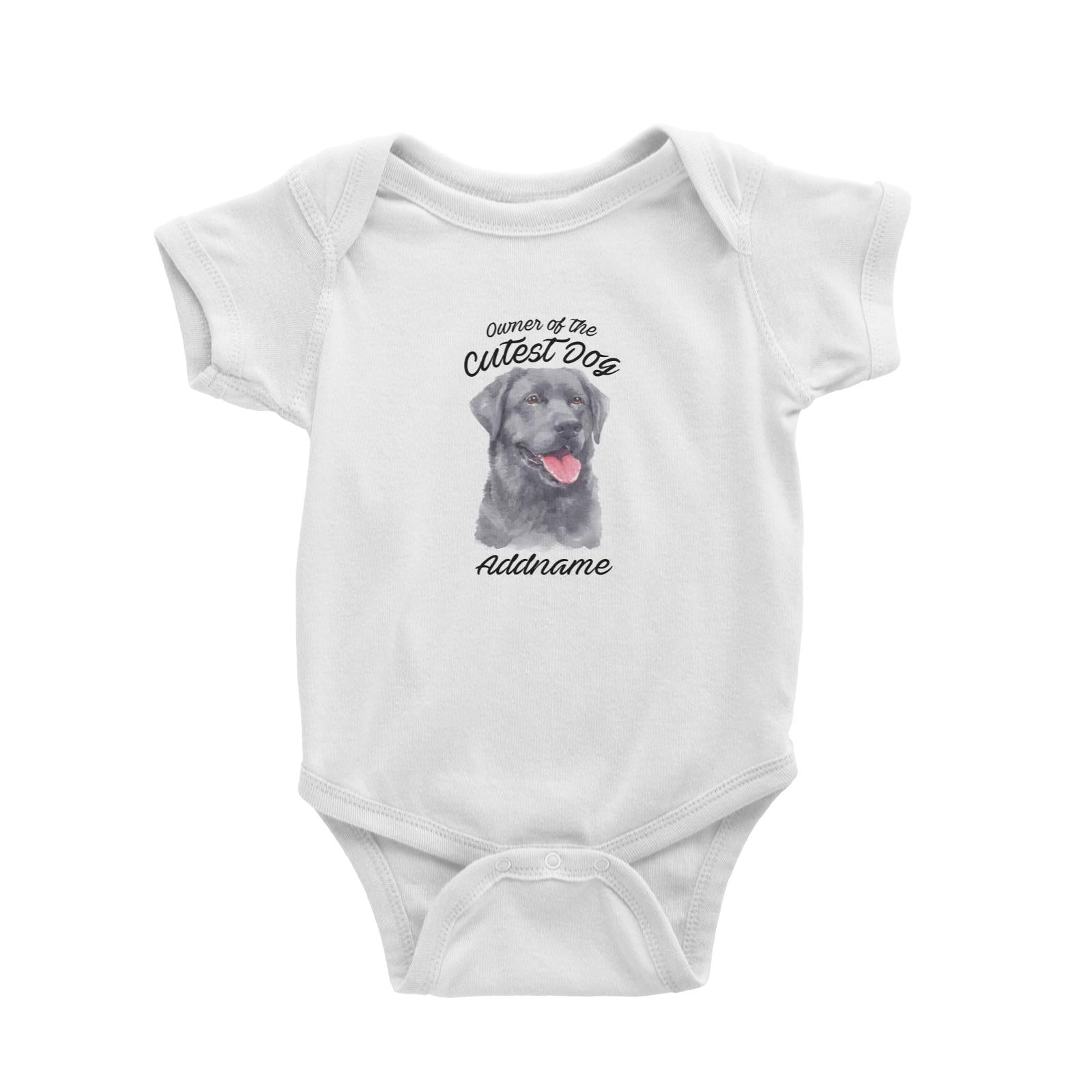 Watercolor Dog Owner Of The Cutest Dog Labrador Black Addname Baby Romper