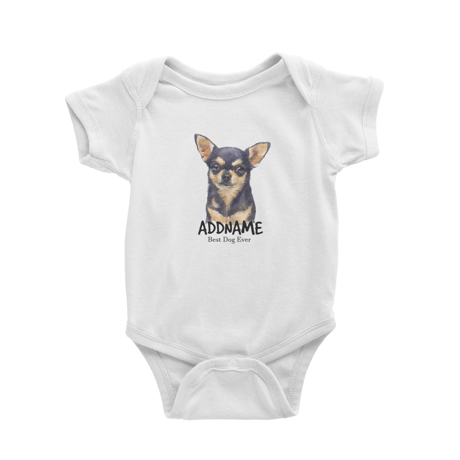 Watercolor Dog Chihuahua Black Best Dog Ever Addname Baby Romper