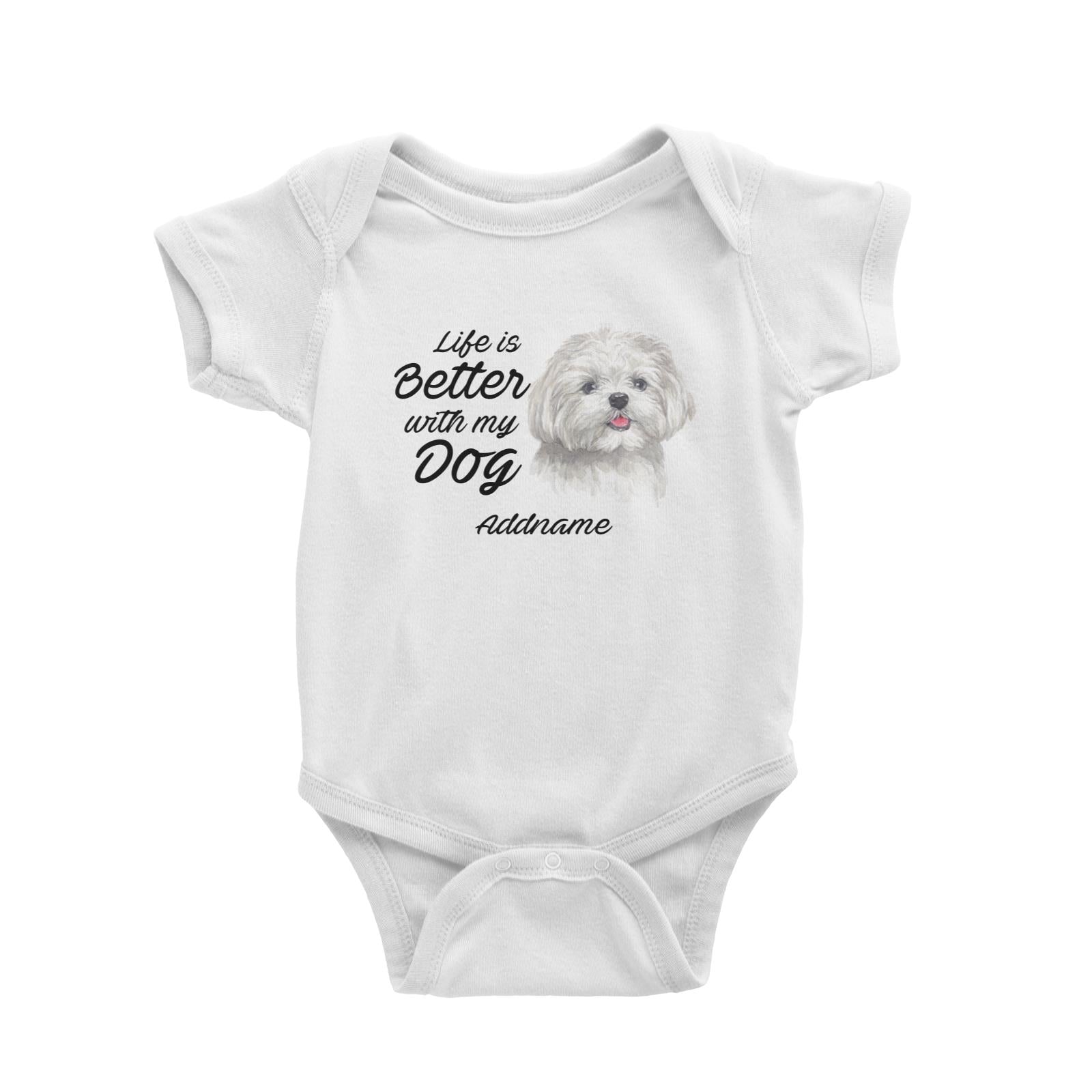 Watercolor Life is Better With My Dog Maltese Addname Baby Romper