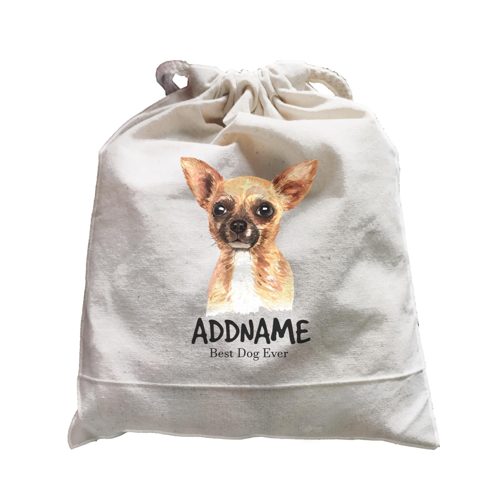 Watercolor Dog Chihuahua Dog Best Dog Ever Addname Satchel