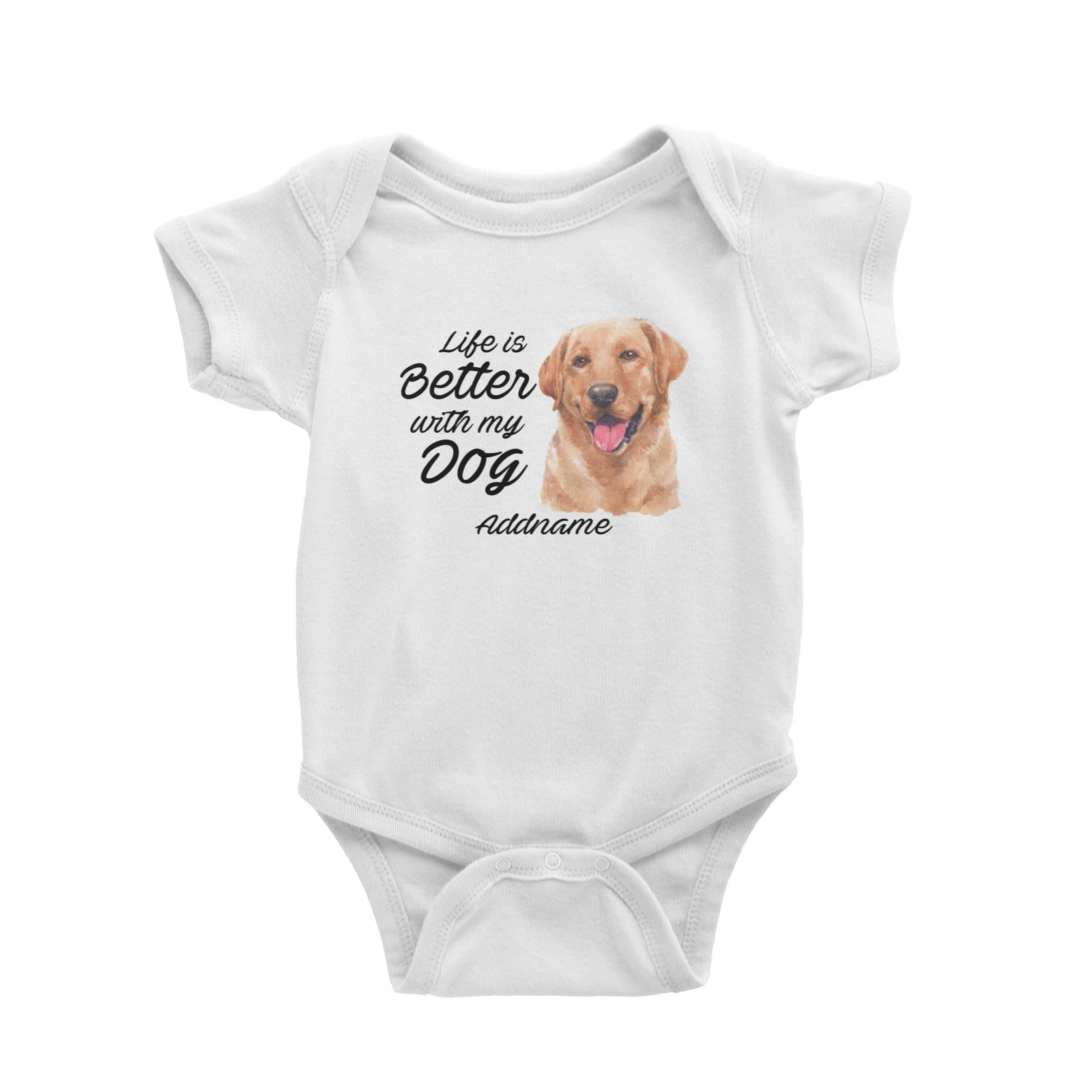 Watercolor Life is Better With My Dog Labrador Brown Addname Baby Romper