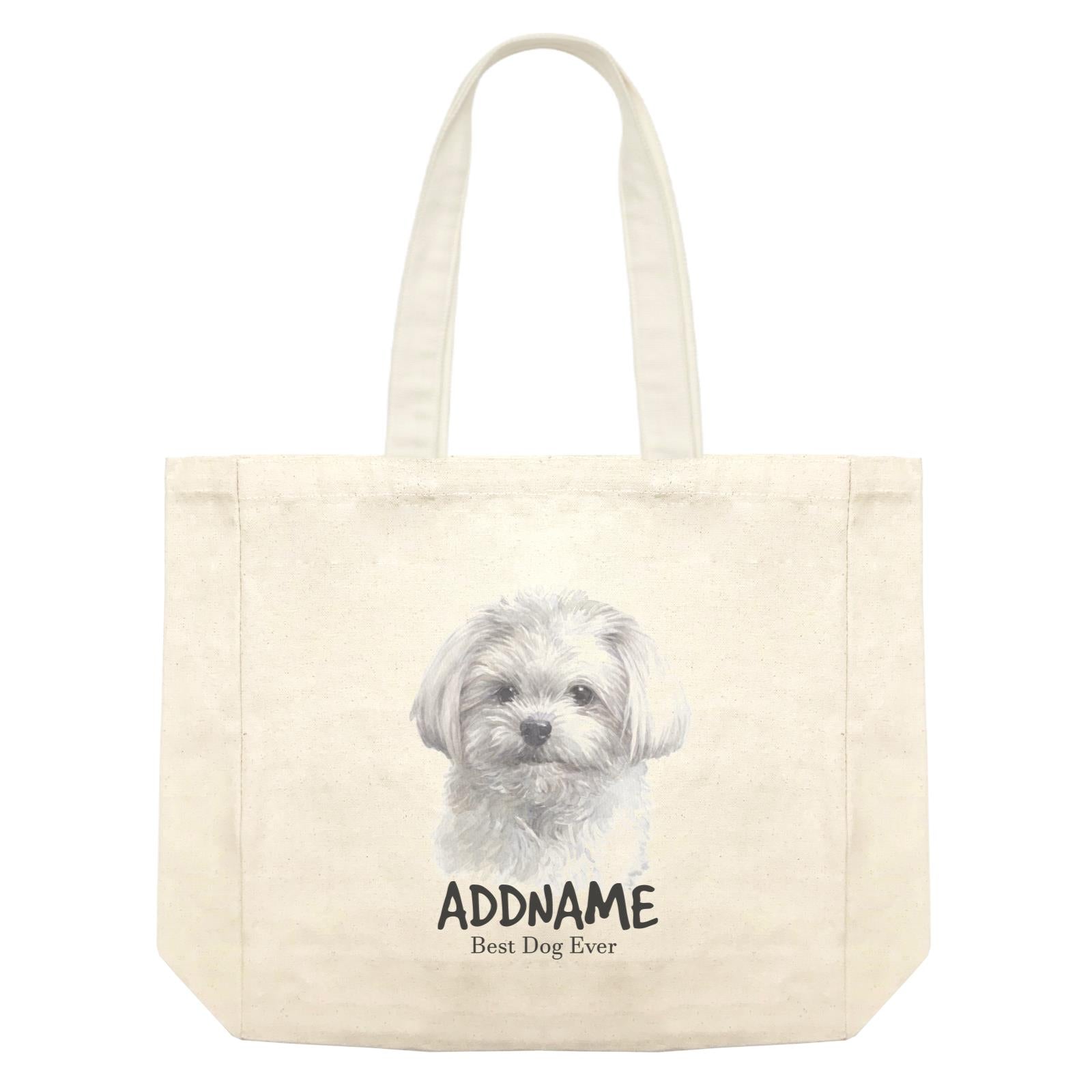 Watercolor Dog Maltese Front Best Dog Ever Addname Shopping Bag