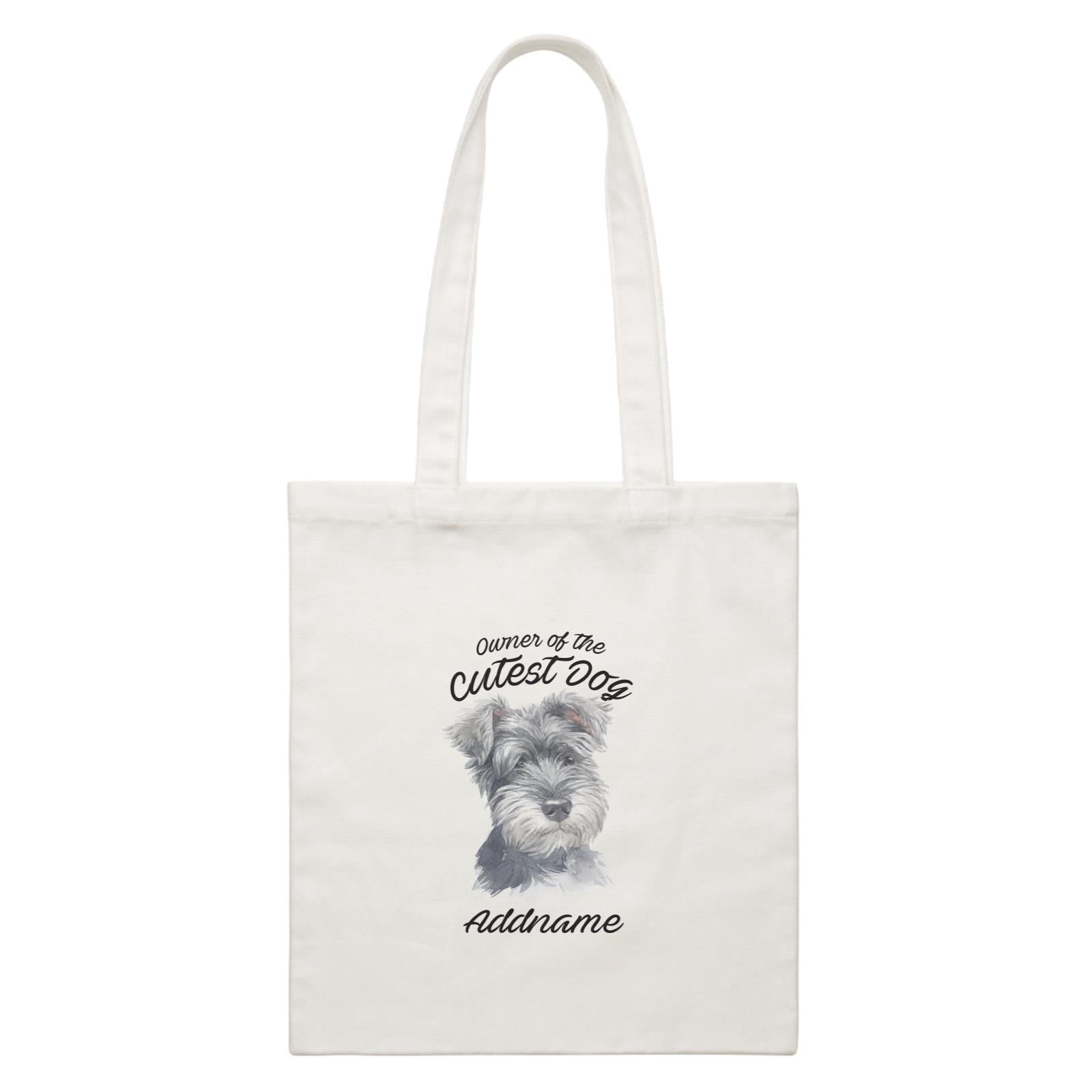 Watercolor Dog Owner Of The Cutest Dog Schnauzer Right Addname White Canvas Bag