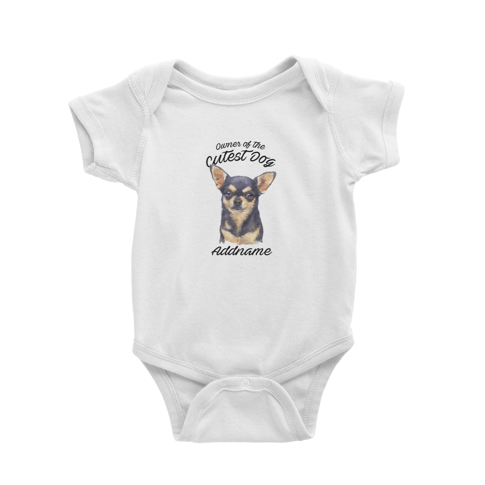 Watercolor Dog Owner Of The Cutest Dog Chihuahua Black Addname Baby Romper