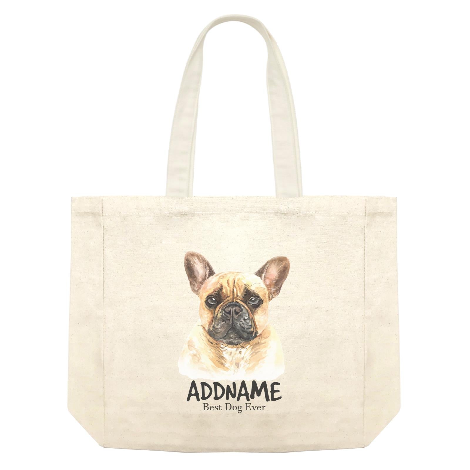 Watercolor Dog French Bulldog Best Dog Ever Addname Shopping Bag