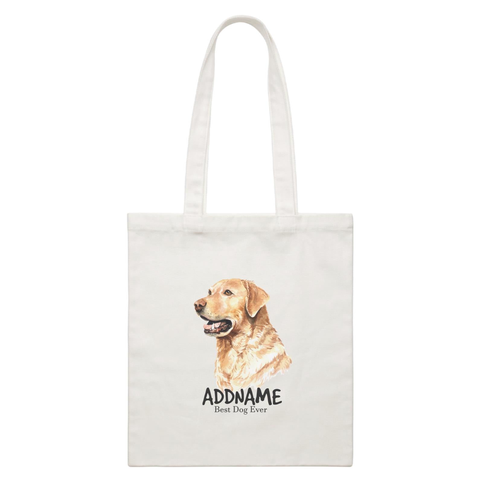 Watercolor Dog Labrador Retriever 1 Best Dog Ever Addname White Canvas Bag