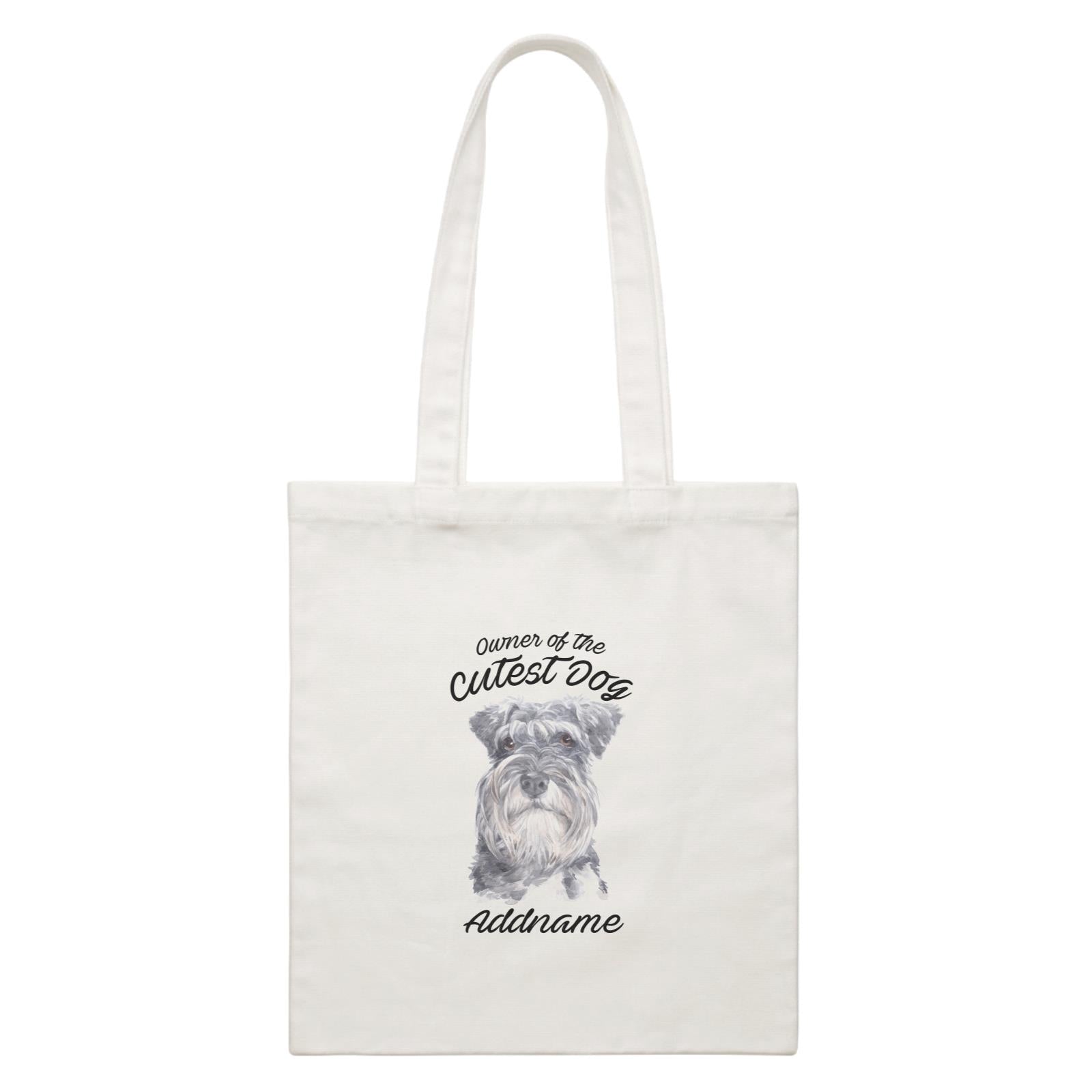 Watercolor Dog Owner Of The Cutest Dog Schnauzer Addname White Canvas Bag