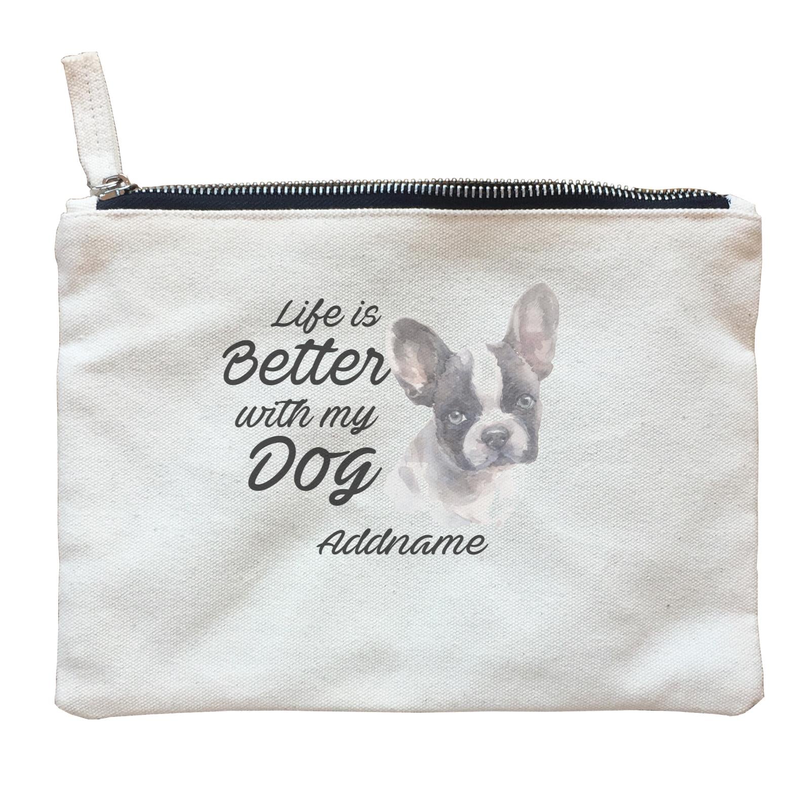 Watercolor Life is Better With My Dog French Bulldog Frown Addname Zipper Pouch